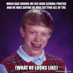 Bad Luck Brian