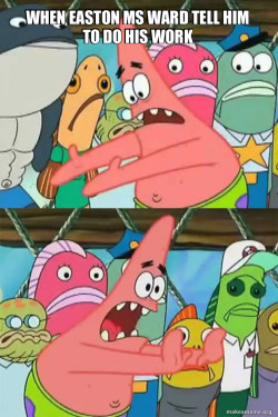 Push It Somewhere Else Patrick