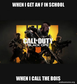 COD - Call of Duty Black OPs 4 Meme
