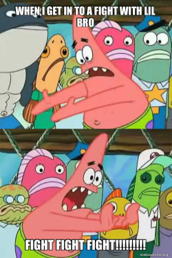 Push It Somewhere Else Patrick