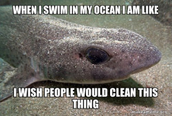 My ocean is soooooo dirty
