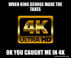 Caught in 4k
