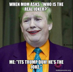 Donald Trump - The Joker