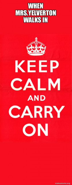 Keep Calm and Carry On