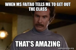 Ron Burgundy I am not even mad or That's amazing (Anchorman)