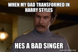 Ron Burgundy I am not even mad or That's amazing (Anchorman)