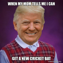 Bad Luck Trump