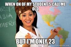 Scumbag Teacher