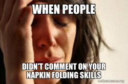 First World Problems