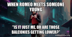 romeo and juliet
15th century 