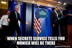 Inappropriate Timing Bill Clinton