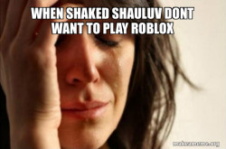 First World Problems