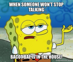 Bacot bae