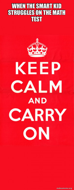 Keep Calm and Carry On