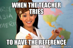Scumbag Teacher