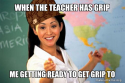 Scumbag Teacher