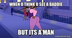 when u think u see a baddie