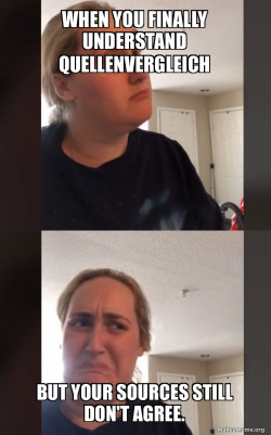 Quellenarbeit in theory vs in Praxis explaining it to your students