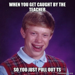 Bad Luck Brian