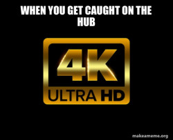 Caught in 4k
