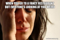 First World Problems
