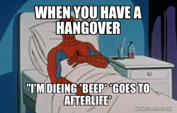 when you have a hangover