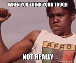 tough me