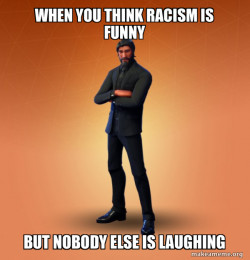 racist