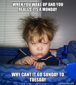Monday Mornings