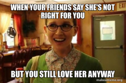 she is confused why he loves his wife when his wife is spreding lies