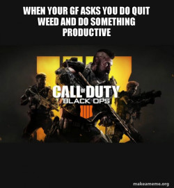 COD - Call of Duty Black OPs 4 Meme