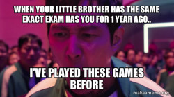 I've Played These Games Before