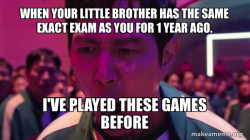 I've Played These Games Before