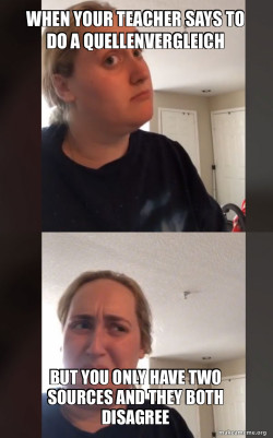 Quellenarbeit in theory vs in Praxis explaining it to your students