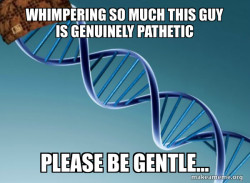 Scumbag Genetics