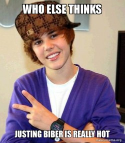 Scumbag Justin Bieber