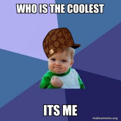 Scumbag Success Kid