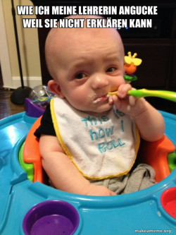 The Most Interesting Baby in the World