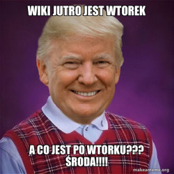 Bad Luck Trump
