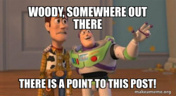 Buzz and Woody (Toy Story) Meme