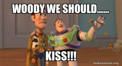 Buzz and Woody (Toy Story) Meme