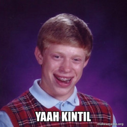 Bad Luck Brian