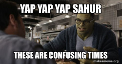 Hulk - These are Confusing Times