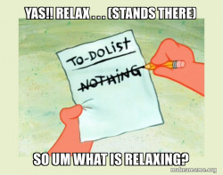 To do list-nothing