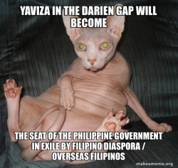 Yaviza in the Darien Gap will become the seat of the Philippine Government in Exile by Filipino Diaspora / Overseas Filipinos