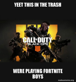 COD - Call of Duty Black OPs 4 Meme