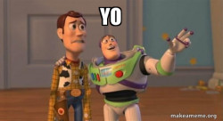 Buzz and Woody (Toy Story) Meme