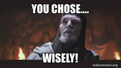 You Chose Poorly - Grail Knight