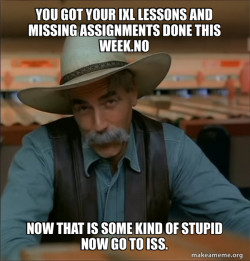 Then You're a Special Kind of Stupid - Sam Elliot