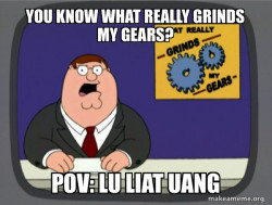 What Grinds My Gears (Family Guy)